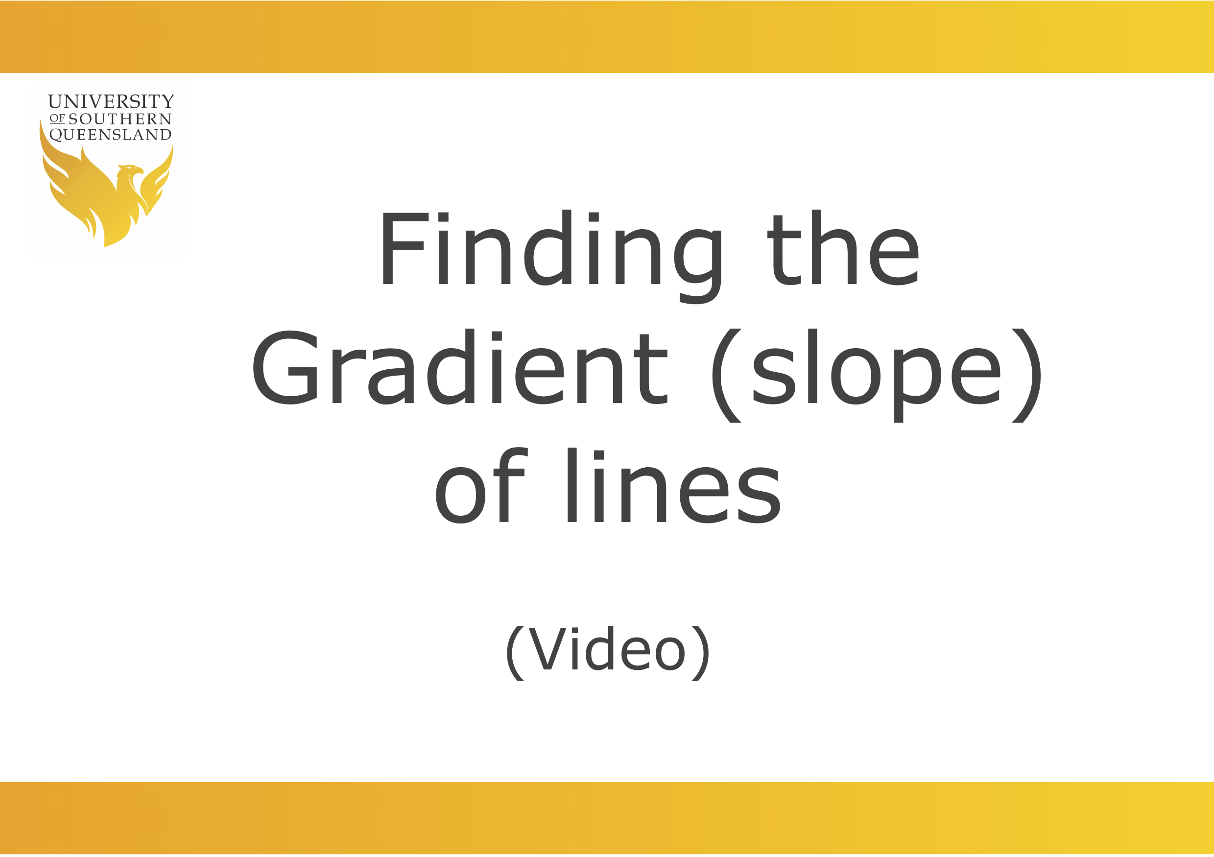 link to play the video for finding the gradient (slope) of straight (linear) lines